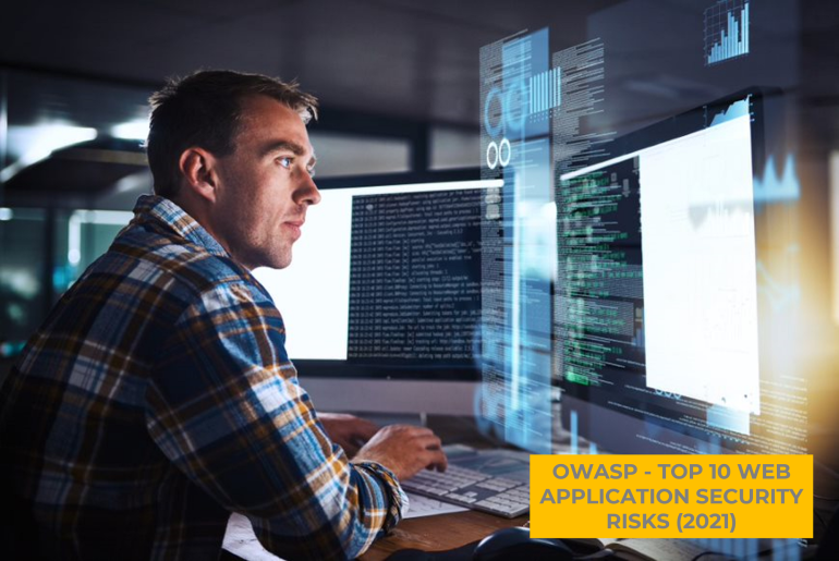 Entenda a OWASP e a nova versão Top 10 Web Application Security Risks/2021